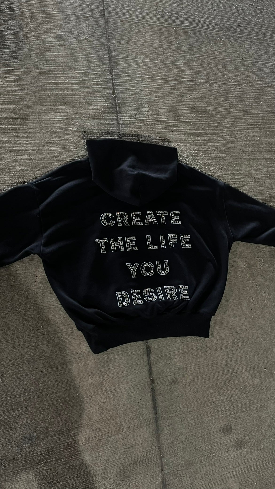Black “Create The Life You Desire” Hoodie